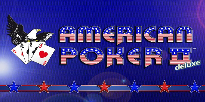 Cara Mendapatkan Kemenangan Casino American Poker II Deluxe