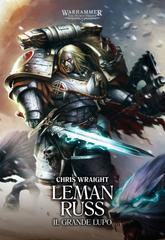 Chris Wraight – The Horus heresy. Warhammer Vol. 2. Primarchi. Leman Russ. Il Grande Lupo (2025)
