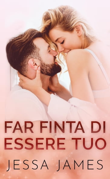 Jessa James - Far finta di essere tuo (2020)