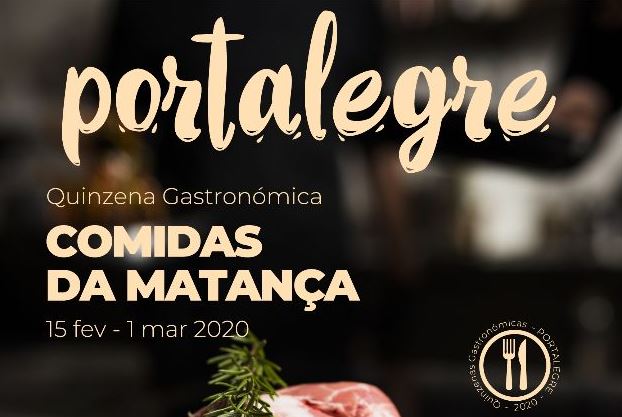 PORTALEGRE: MUNICÍPIO ORGANIZA A QUINZENA GASTRONÓMICA “COMIDAS DA MATANÇA” PORTALEGRE: MUNICÍPIO ORGANIZA A QUINZENA GASTRONÓMICA “COMIDAS DA MATANÇA”