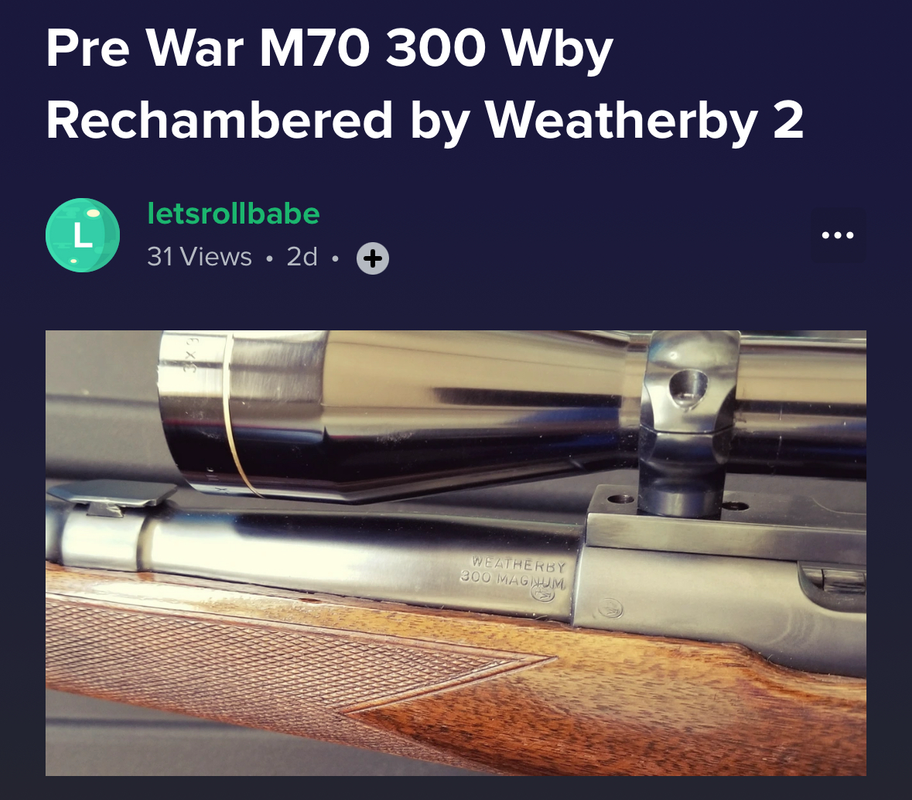 Pre War M70 300 Wby Rechambered by Weatherby 2 - Imgur