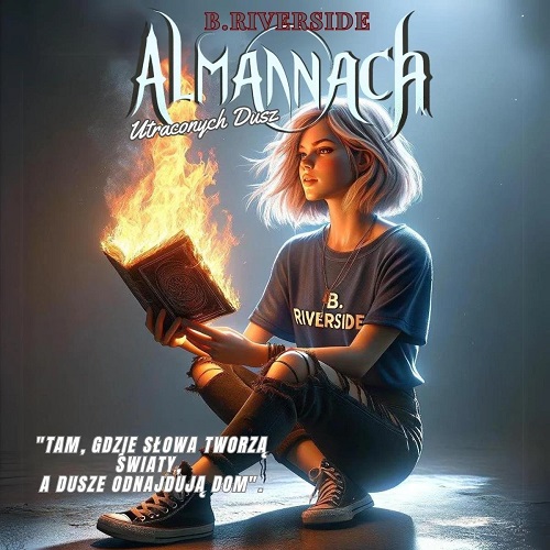 B. Riverside - Almanach utraconych dusz (2024)