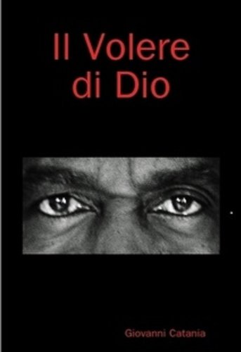 Giovanni Catania – Il volere di Dio (2012)