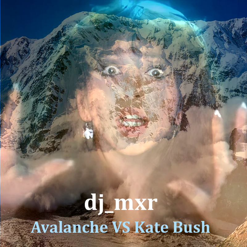 djmxr-Avalanche-VS-Kate-Bush.png