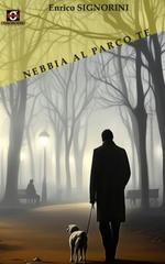 Enrico Signorini – Nebbia al parco Te (2026)