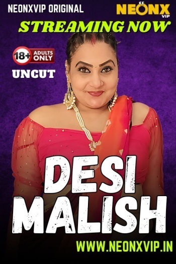 Desi Malish (2025) Part 1 (NeonX Originals)