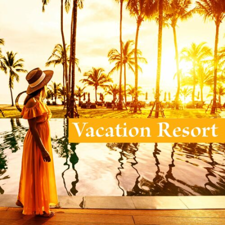 fe90e8ff 327f 4c82 a0f7 678bd4394dd4 - Luxury Lounge Cafe Allstars - Vacation Resort : Exclusive Jazz for Summer Relaxation (2022)