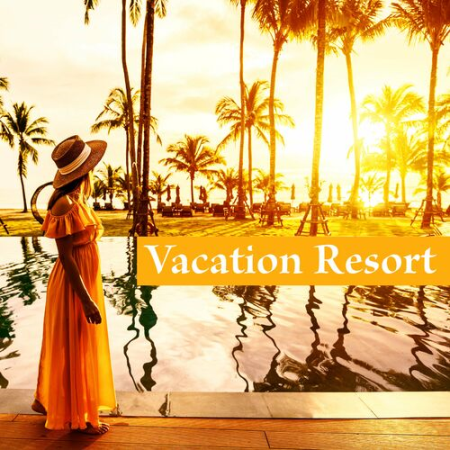 Luxury Lounge Cafe Allstars - Vacation Resort : Exclusive Jazz for Summer Relaxation (2022)