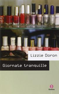 Lizzie Doron - Giornate tranquille (2010)