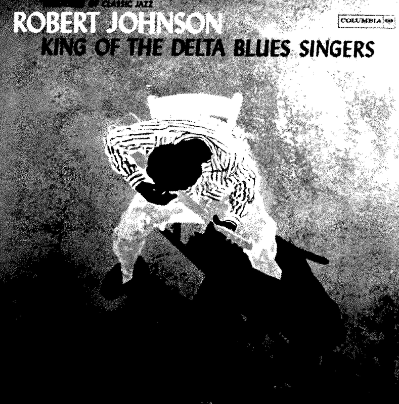 KING OF THE DELTA BLUES by ROBERT JOHNSON