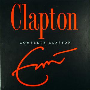 Eric Clapton - Complete Clapton (2007) 320 KBPS