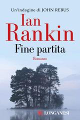 Ian Rankin – Fine partita (2016)