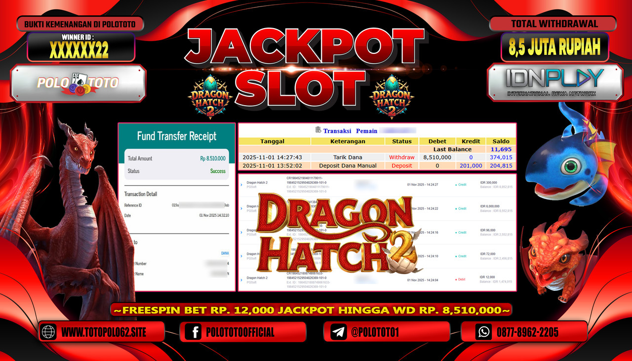 POLOTOTO JACKPOT SLOT DRAGON HATCH 2 Rp.8.500.000,- LUNAS