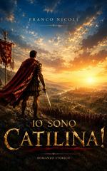 Franco Nicoli – Io sono Catilina! (2026)