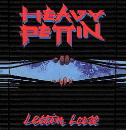 [Image: heavy-pettin-lettin-loose-Cover-Art.jpg]