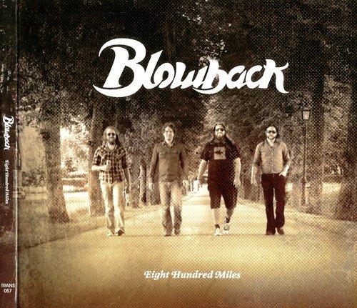 Blowback - Eight Hundred Miles (2009) Lossless+MP3