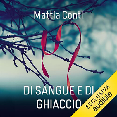 Mattia Conti - Di sangue e di ghiaccio (2024) (mp3 - 128 kbps)