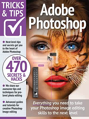Adobe Photoshop - Tricks and Tips (13th Edition 2023)