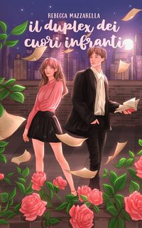 Rebecca Mazzarella - Il Duplex dei Cuori Infranti  (2024)