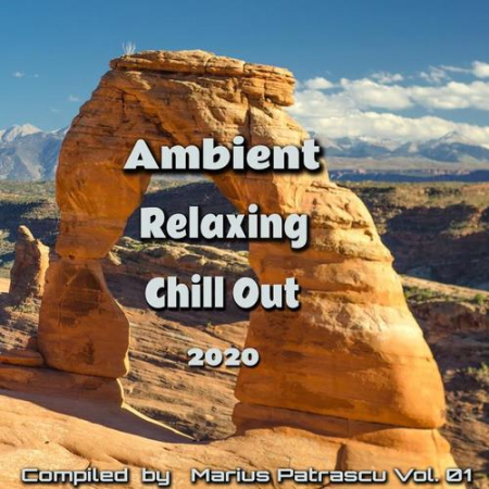 VA - Ambient Relaxing Chill Out 2020, Vol. 01 (2020)