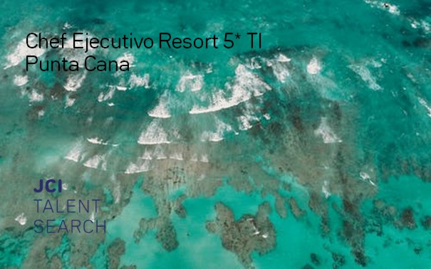 Chef Ejecutivo Resort 5* TI en Punta Cana