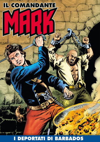 Il Comandante Mark a colori 273 – I deportati di Barbados (RCS 2025-09-02)