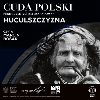Antoni Ferdynand Ossendowski - Huculszczyzna (2021)