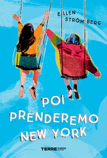 Ellen Strömberg - Poi prenderemo New York (2024)