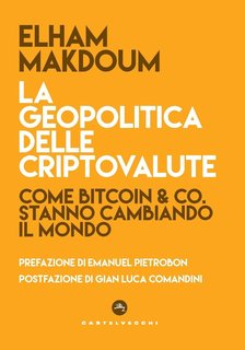 Elham Makdoum - La geopolitica delle criptovalute (2024)