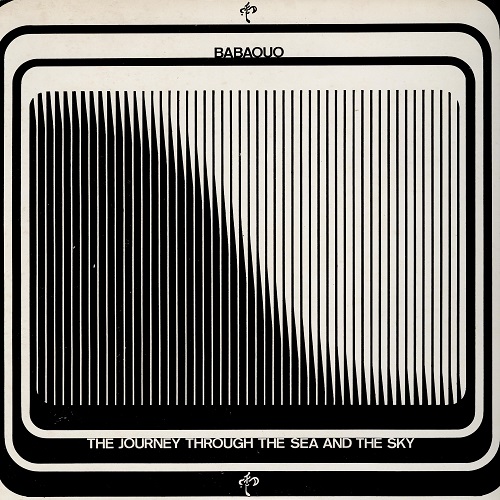 Babaouo - The Journey Through The Sea And The Sky (1985)
