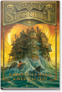 Chris Columbus, Ned Vizzini – La casa dei segreti Vol. 1 (2013)