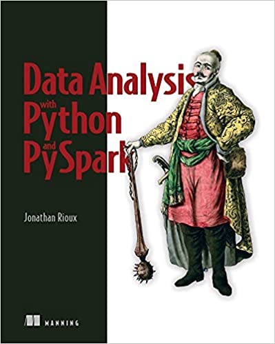 Data Analysis with Python and PySpark (Final Release) (True PDF)