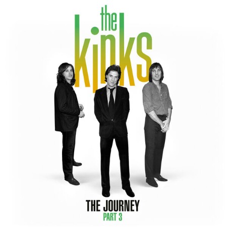 The Kinks - The Journey, Pt. 3 (2025)