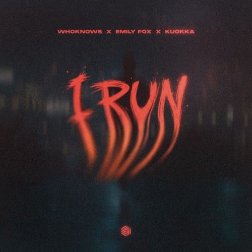 00-whoknows-x-emily-fox-x-kuokka-i-run-f