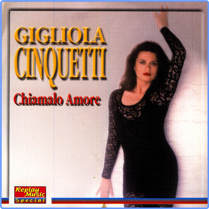 Gigliola Cinquetti - Chiamalo Amore. (Album, Replay Music Special, 2007) FLAC LossLess