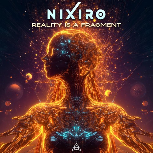 Nixiro - Reality Is A Fragment (2026)