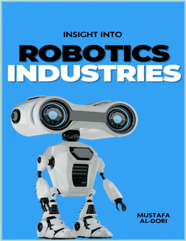 Al Dori M Insight Into Robotics Industries Insights And Perspectives (2024) (John W Munsell)