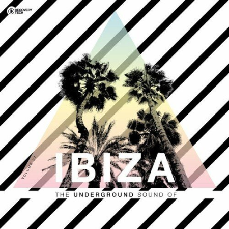 VA - The Underground Sound of Ibiza Vol.27 (2022)