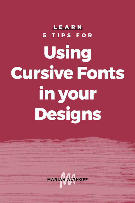 Cursive fonts are one of the most popular trends in typography right now. Are you using these beautiful fonts correctly? Check out my top 5 tips for effectively using cursive fonts in your designs.