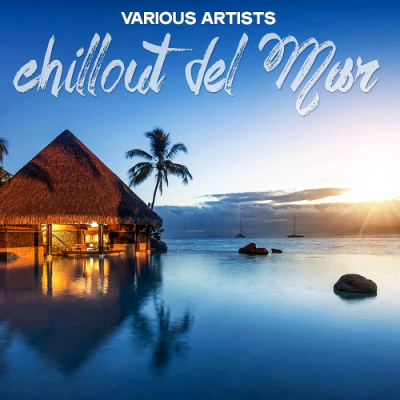 VA - Chillout Del Mar (2019)