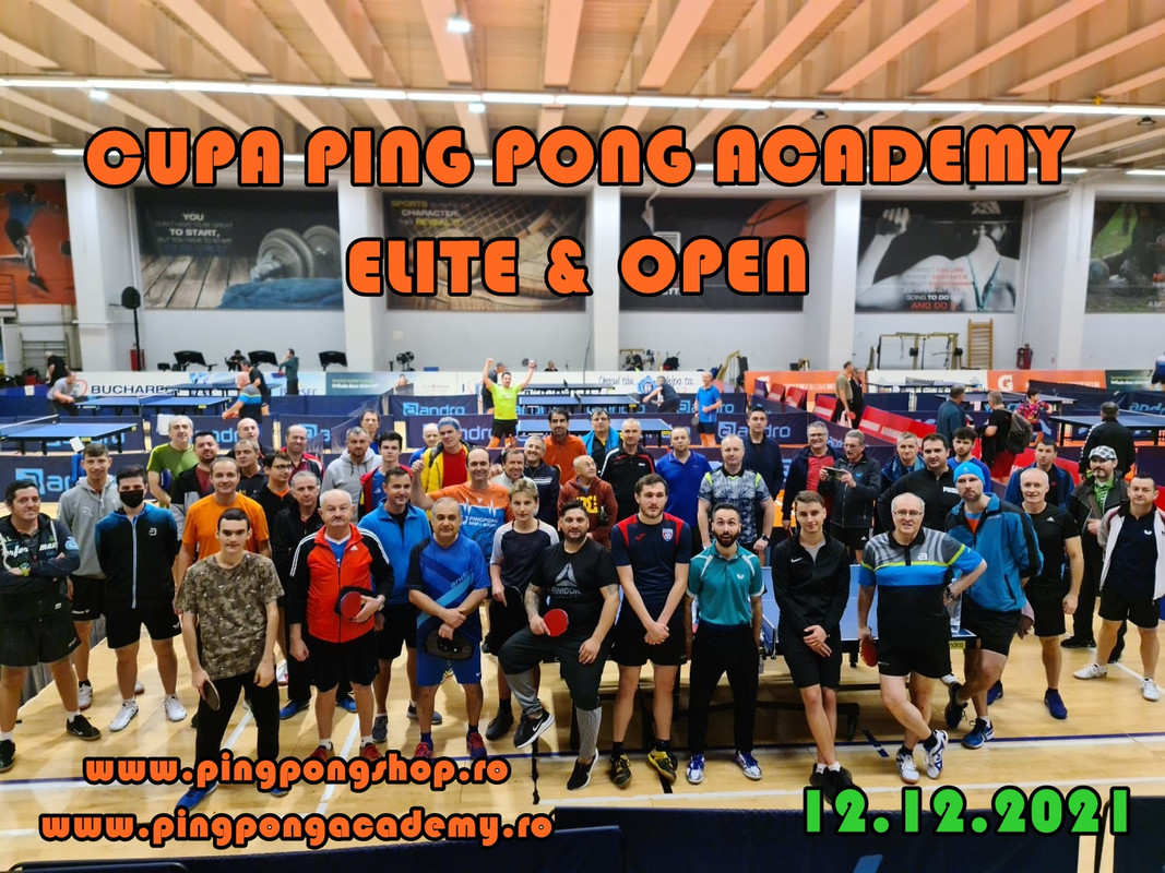 Cupa Ping Pong Academy" , București, SUN PLAZA - H+A+O+E, 12.12.2021 -  Comunitatea pasionaților de tenis de masă