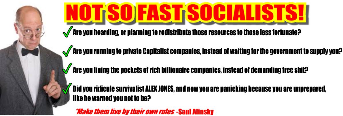 Socialists Hoarding Corona Virus Hypocrites