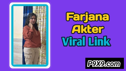 Farjana Akter Viral Video , Tiktoker Farjana Viral Video