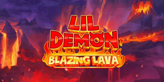 Pola Jackpot Masih Jadi Rahasia Slot Lil Demon Blazing Lava