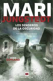 los senderos de la oscuridad - Serie Gotland-Anders Knutas 14 - Los senderos de la oscuridad (Mari Jungstedt)