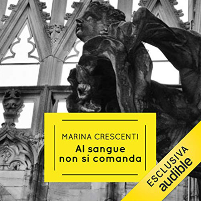 Marina Crescenti - Al sangue non si comanda (2021) (mp3 - 128 kbps)
