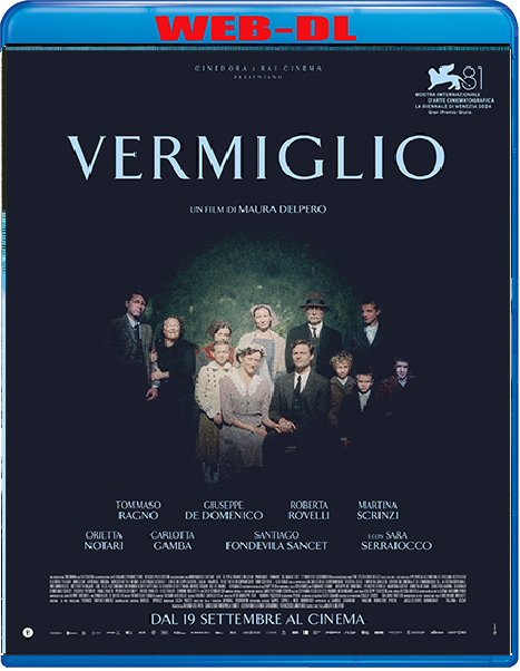 Vermiglio (2024) mkv FullHD 1080p WEBDL ITA Subs