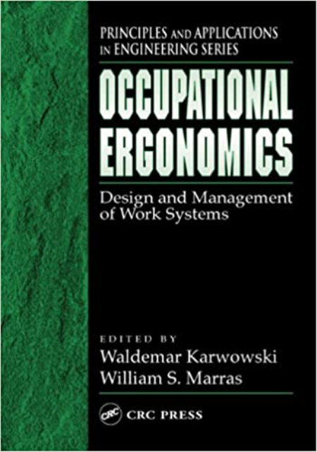 Occupational Ergonomics: Design and Management of Work Systems