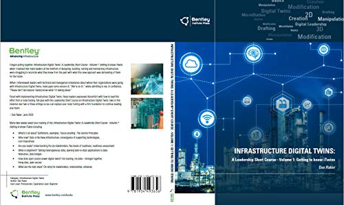 Infrastructure Digital Twins  A Leadership Short Course - Volume 1  Getting to know iTwins