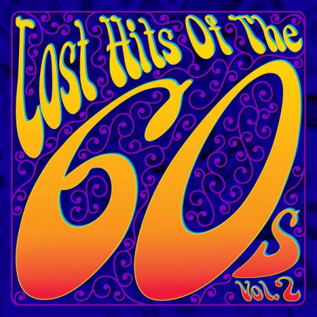 VA - Lost Hits Of The 60's Vol. 2 (All Original Artists & Versions) (2012)